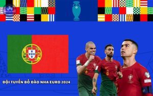 Đội tuyển Bồ Đào Nha Euro 2024