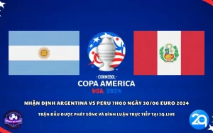 Nhận định Argentina vs Peru