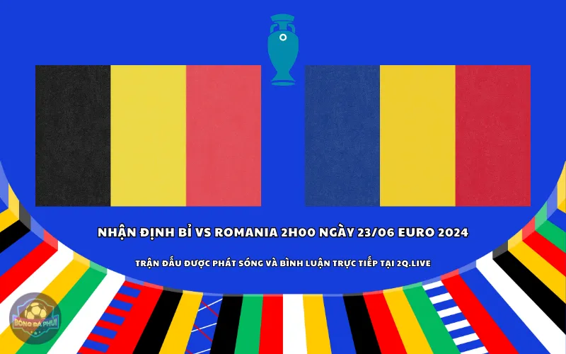 Nhận định Bỉ vs Romania