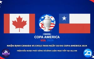 Nhận định Canada vs Chile