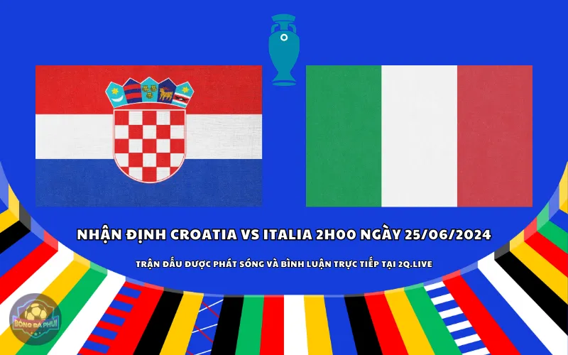 Nhận định Croatia vs Italia