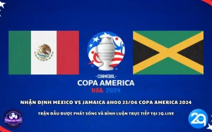 Nhận định Mexico vs Jamaica