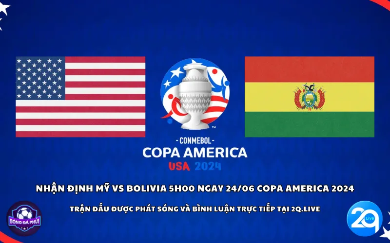 Nhận định Mỹ vs Bolivia