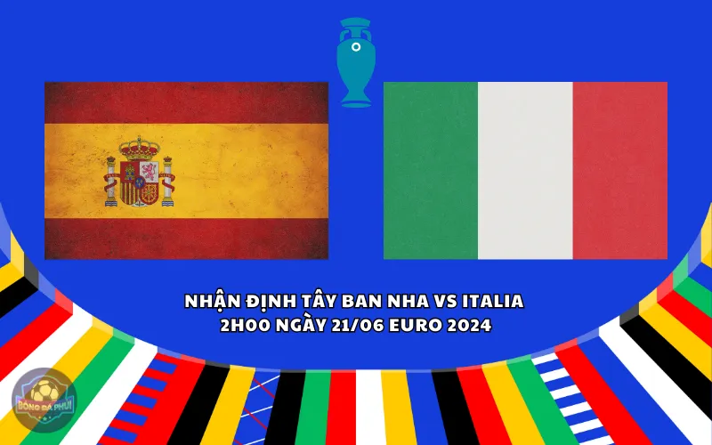 Nhận định Tây Ban Nha vs Italia