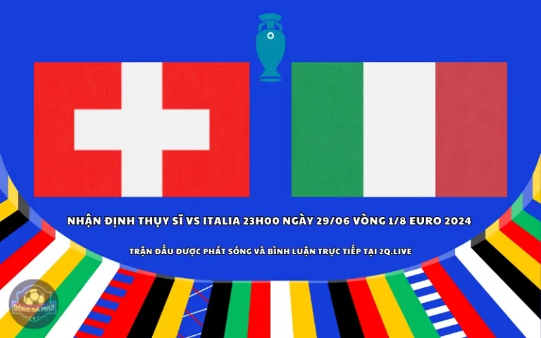 Nhận định Thụy Sĩ vs Italia