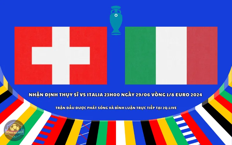 Nhận định Thụy Sĩ vs Italia