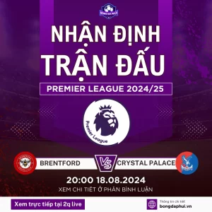 Nhận định Brentford vs Crystal Palace