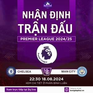 Nhận định Chelsea vs Manchester City