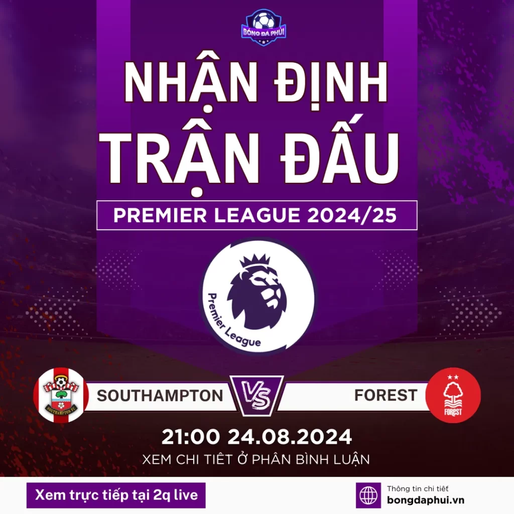 Nhận định Southampton vs Forest