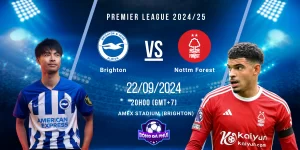 Nhận định Brighton vs Nottingham Forest