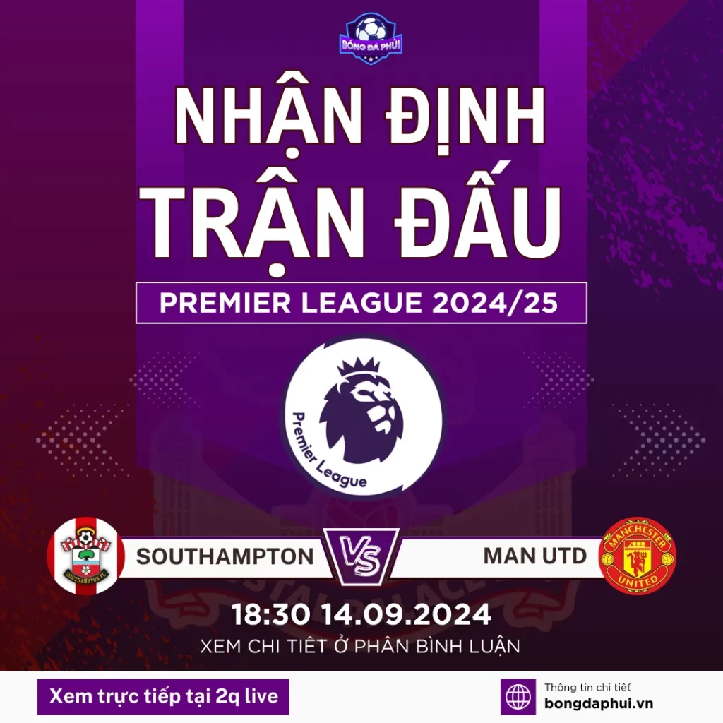 Nhận định Southampton vs Man Utd