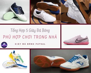 giày đá bóng phù hợp chơi trong nhà